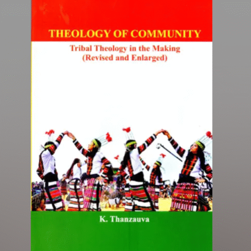 📘 Theology of Community – K. Thanzauva